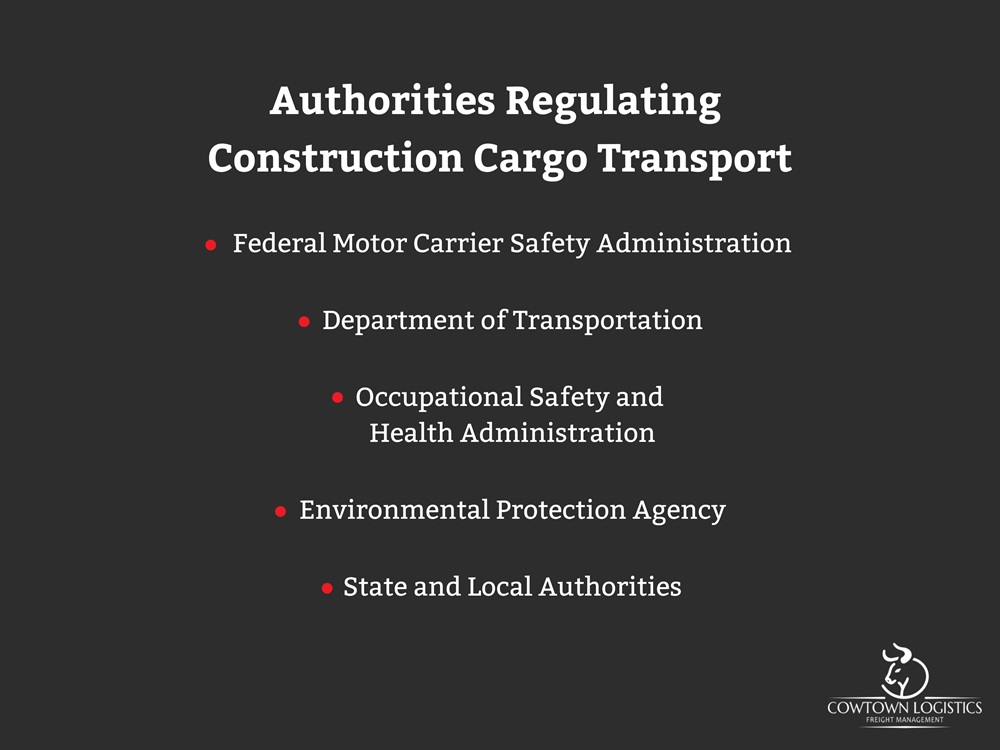 authorities regulating construction cargo transport