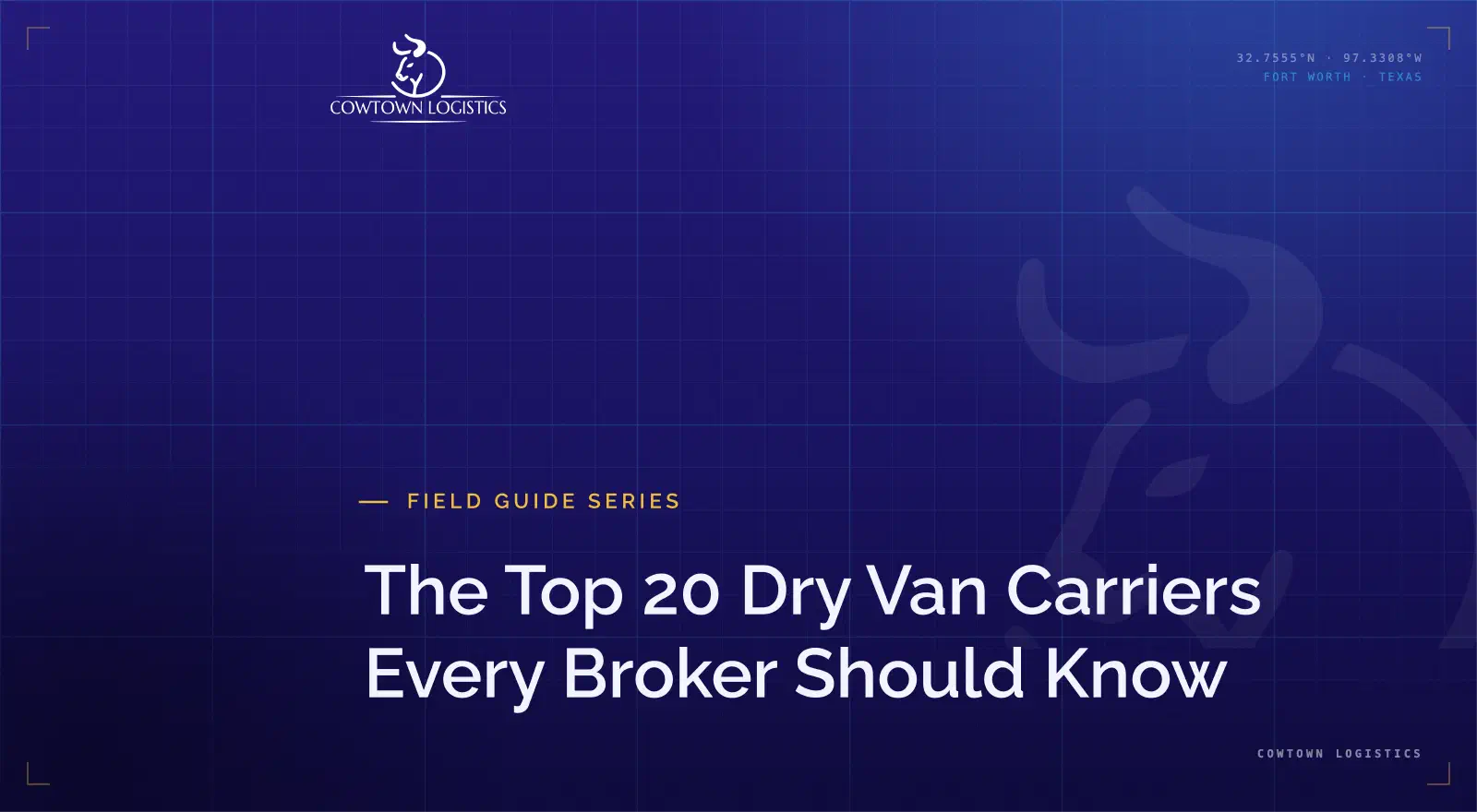 The Top 20 Dry Van Carriers Every Broker Should Know. The Top 20 Dry Van Carriers Every Broker Should Know.